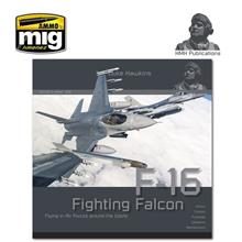AIRCRAFT IN DETAIL: F-16 FIGHTING FALCON