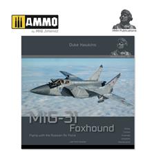 AIRCRAFT IN DETAIL: MIKOYAN MIG-31 FOXHOUND