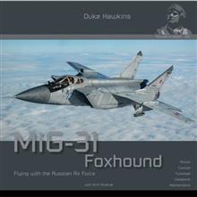 AIRCRAFT IN DETAIL: MIKOYAN MIG-31 FOXHOUND