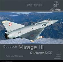 AIRCRAFT IN DETAIL: DASSAULT MIRAGE III